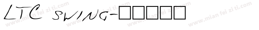 LTC swing字体转换